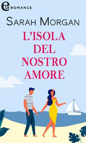 [Glenmore Island Doctors 02] • L'Isola Del Nostro Amore